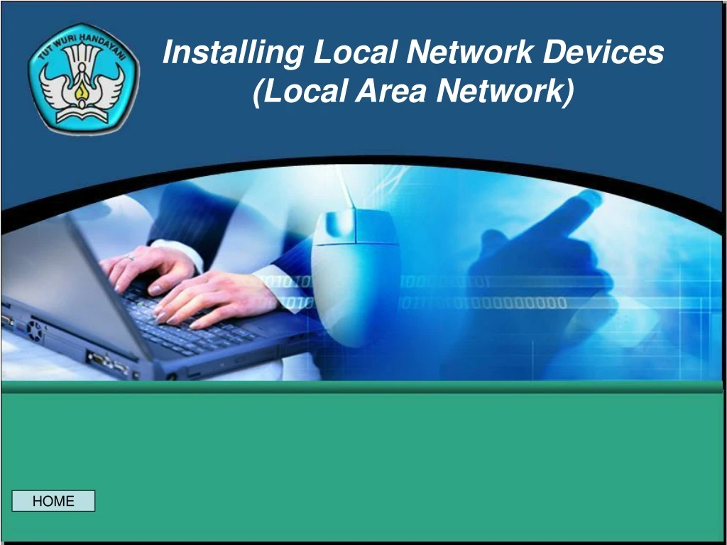 installing local network devices local area network