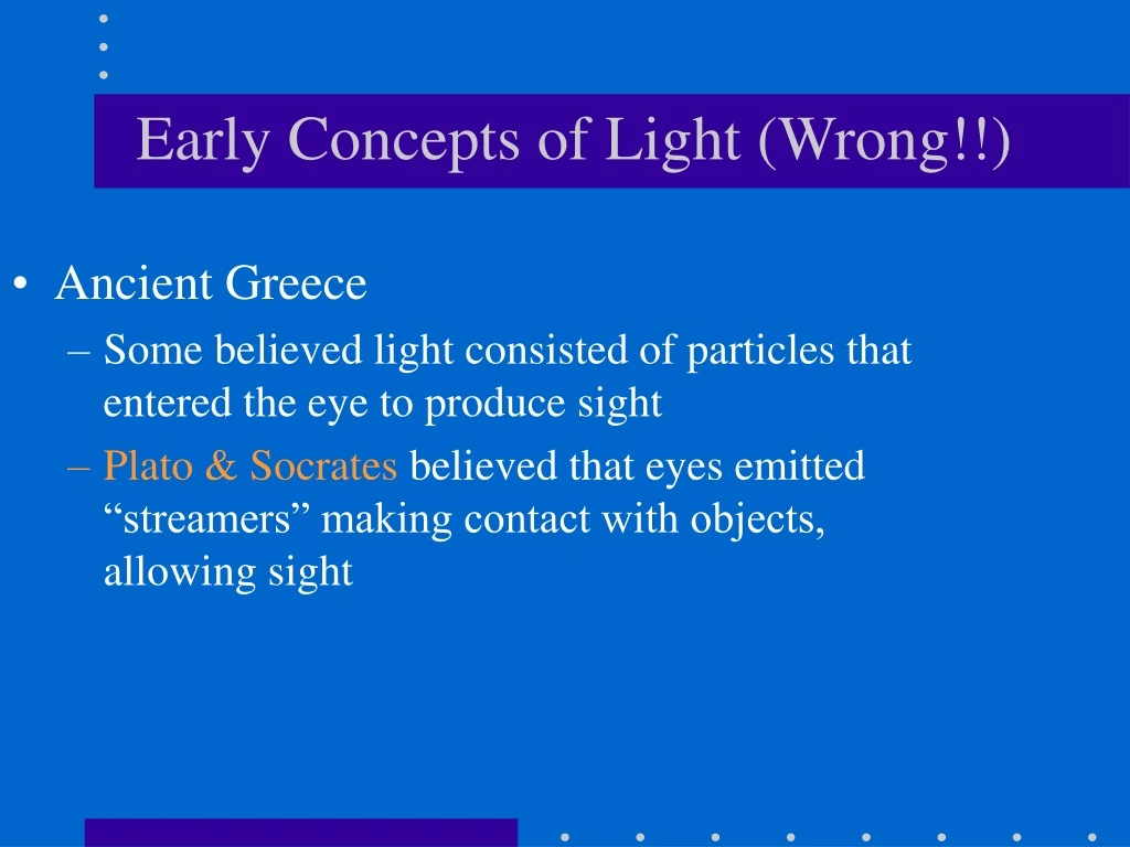 early concepts of light wrong