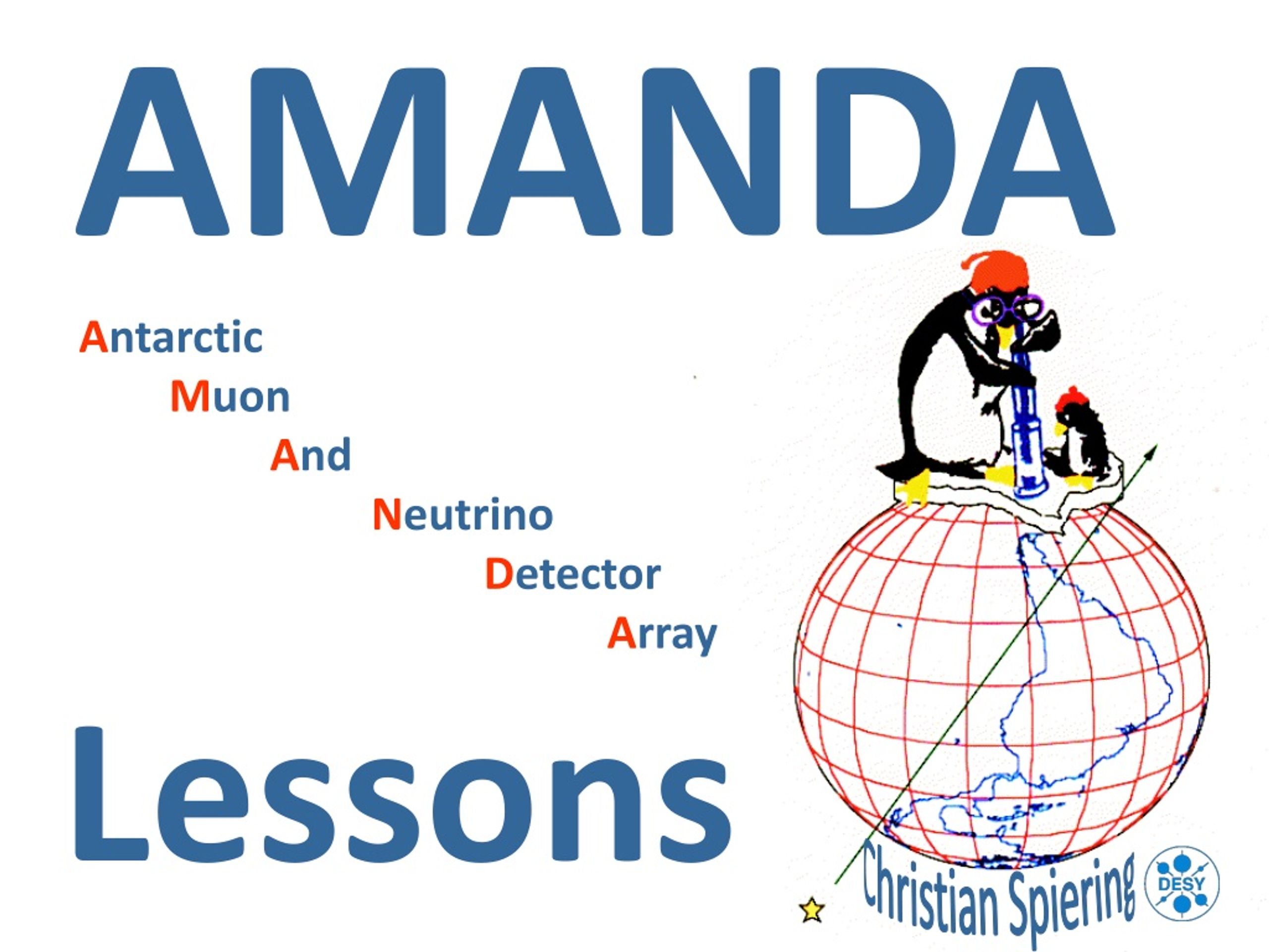 AMANDA: Antarctic Muon and Neutrino Detector Array Lessons - slide 1