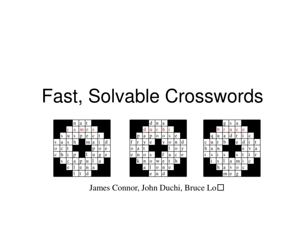 Fast, Solvable Crosswords