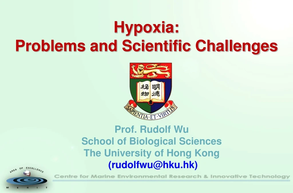 hypoxia problems and scientific challenges