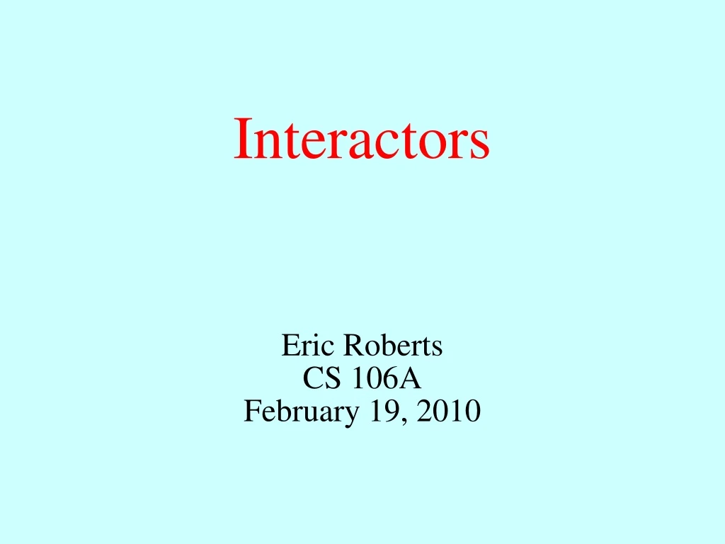 interactors