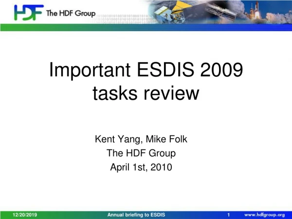 Important ESDIS  2009 tasks review