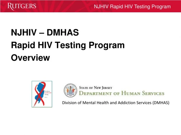 NJHIV – DMHAS Rapid HIV Testing Program Overview