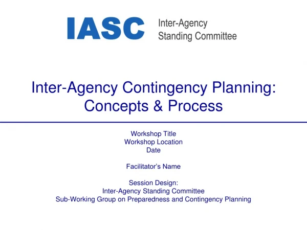 Inter-Agency Contingency Planning: Concepts &amp; Process