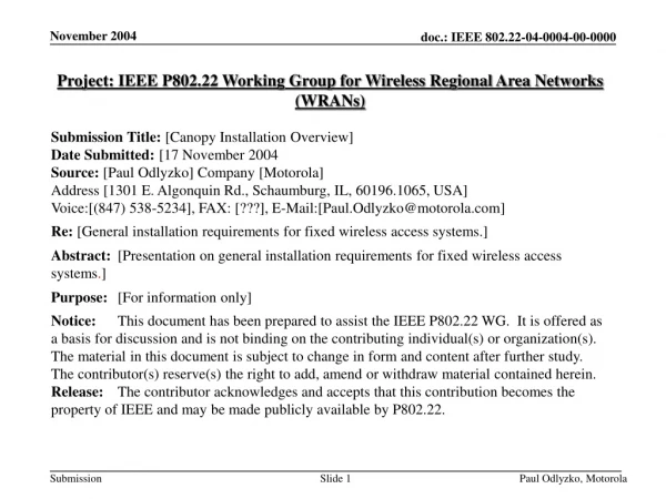 Project: IEEE P802.22 Working Group for Wireless Regional Area Networks (WRANs)