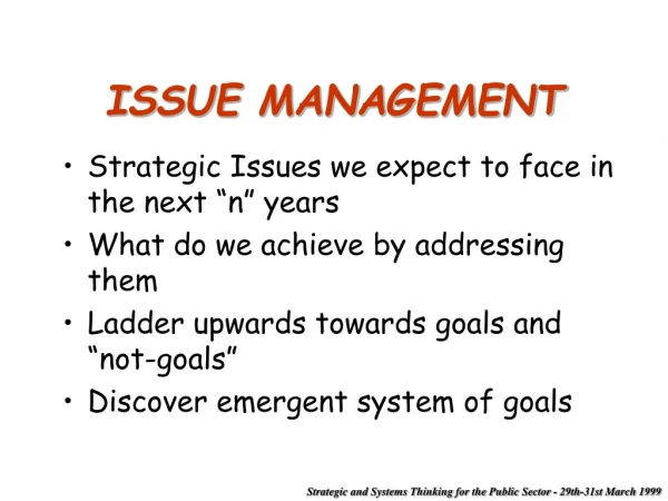 ISSUE MANAGEMENT