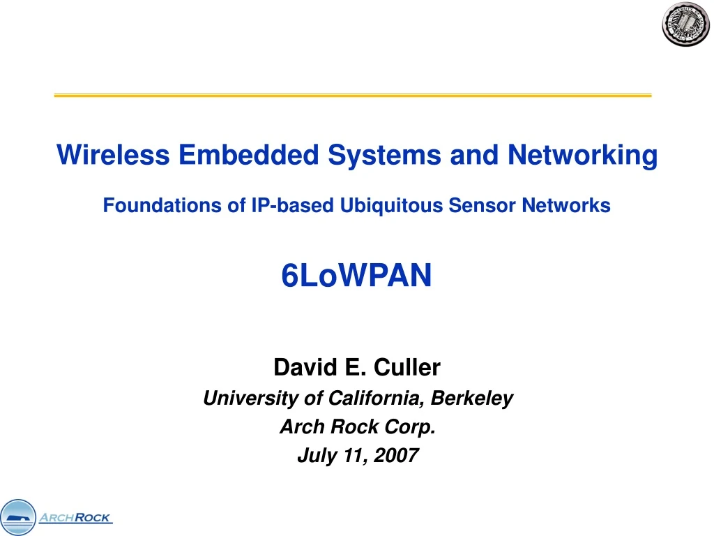 wireless embedded systems and networking foundations of ip based ubiquitous sensor networks 6lowpan