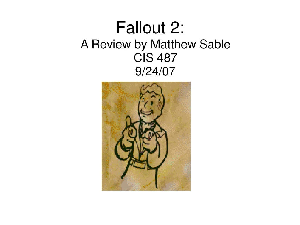 a review by matthew sable cis 487 9 24 07