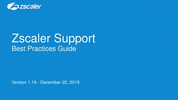 Zscaler Support Best Practices Guide