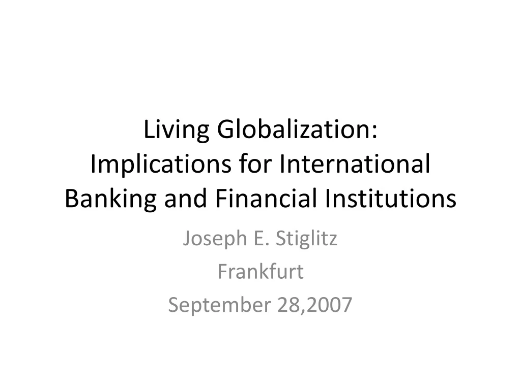 living globalization implications for international banking and financial institutions