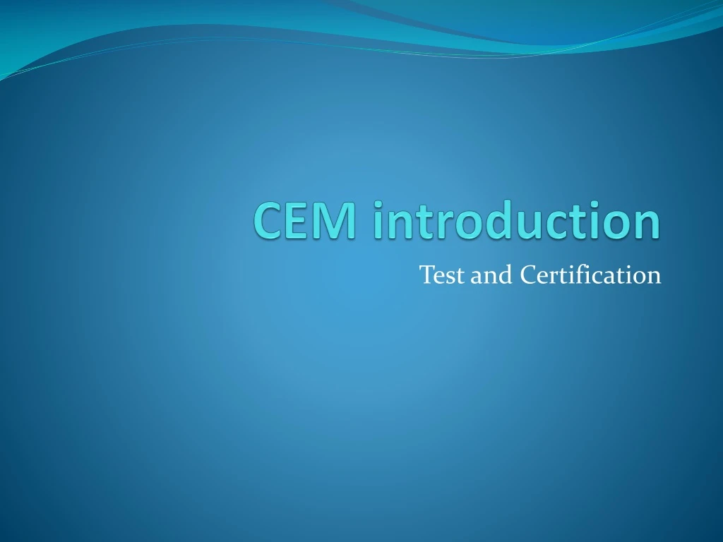 cem introduction