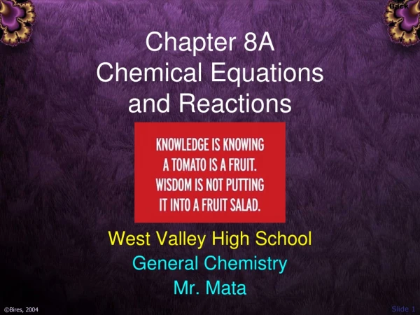 Chapter 8A Chemical Equations and Reactions