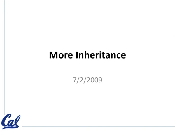 More Inheritance
