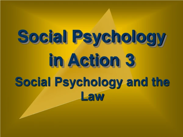 Social Psychology in Action 3