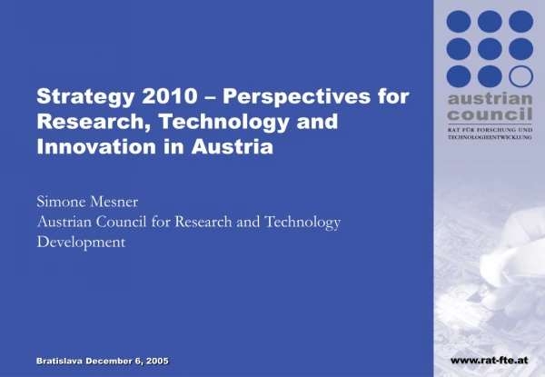 Strategy 2010 – Perspectives for Research, Technology and Innovation in Austria