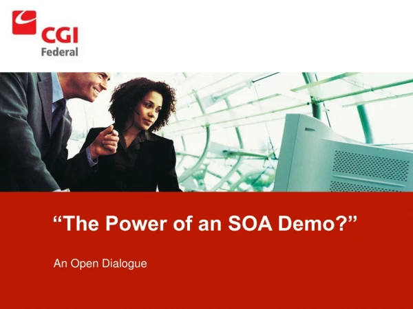 “The Power of an SOA Demo?”