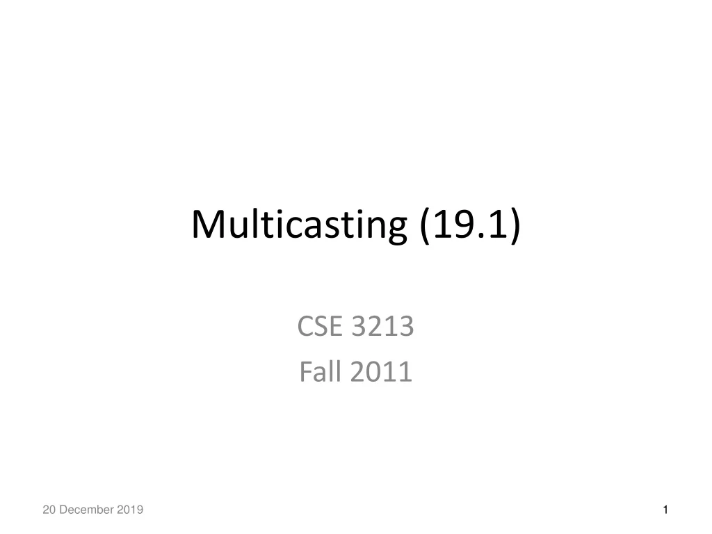 multicasting 19 1