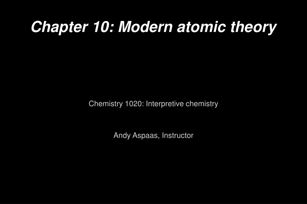 chapter 10 modern atomic theory