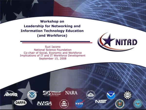Workshop on Leadership for Networking and Information Technology Education (and Workforce)