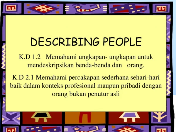 DESCRIBING PEOPLE