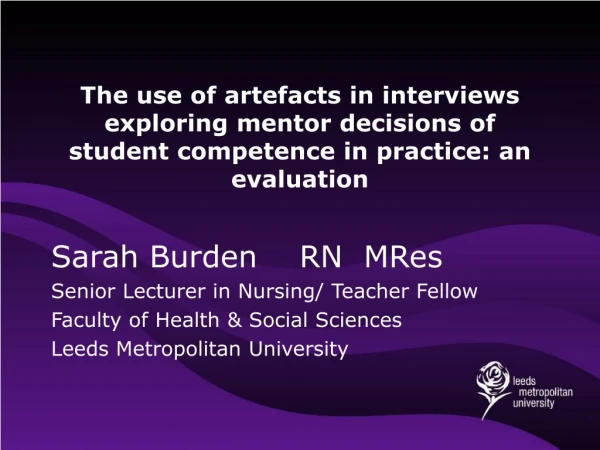 Sarah Burden    RN  MRes Senior Lecturer in Nursing/ Teacher Fellow