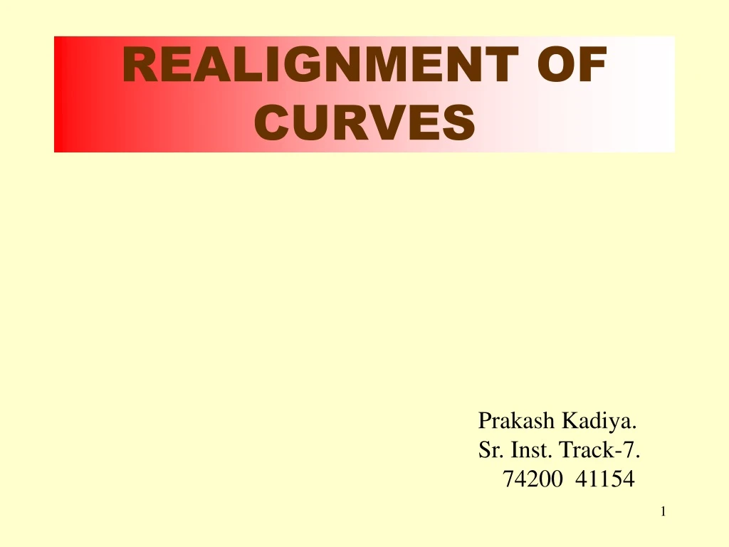 realignment of curves