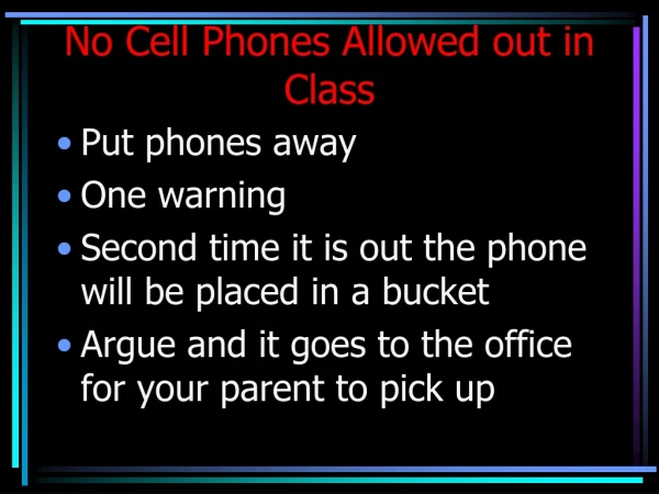 No Cell Phones Allowed out in Class