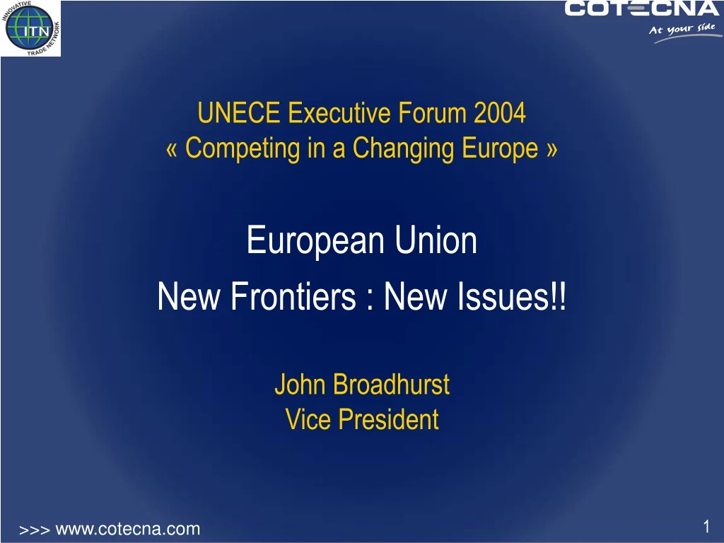 unece executive forum 2004 competing in a changing europe