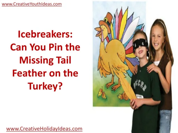 Icebreakers: Can You Pin the Missing Tail Feather on the Tur
