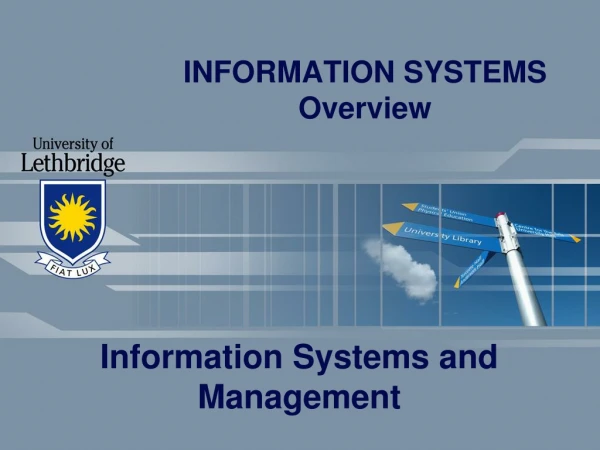 INFORMATION SYSTEMS Overview