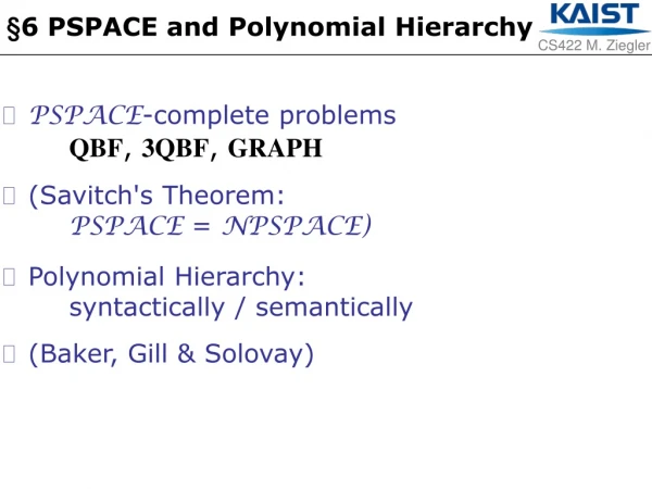 §6 PSPACE and Polynomial Hierarchy