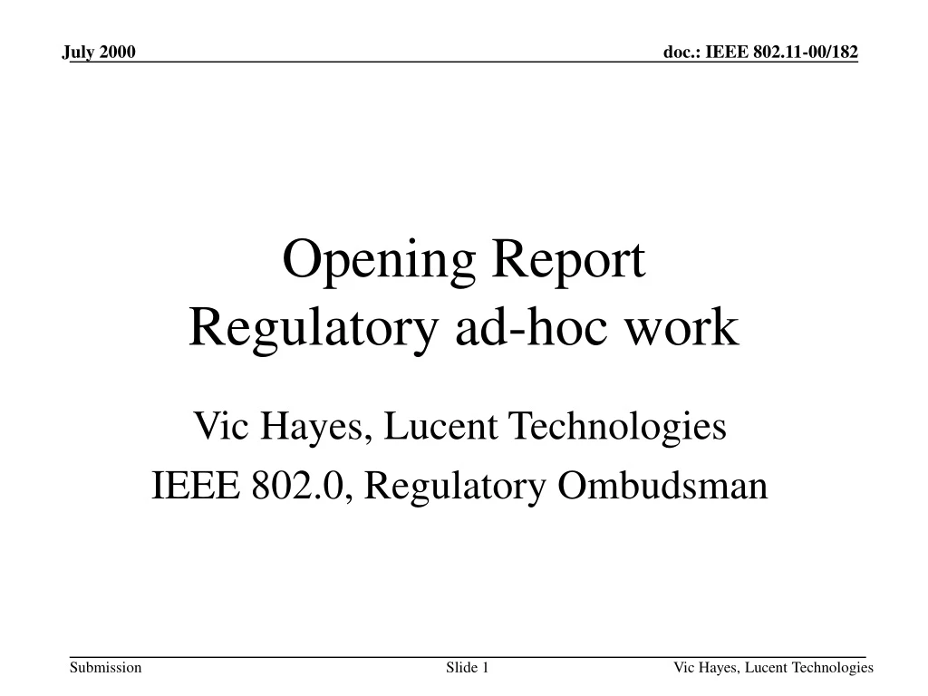 opening report regulatory ad hoc work