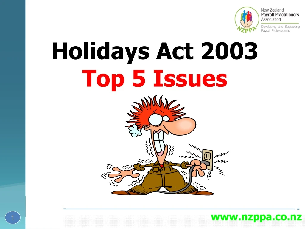 holidays act 2003 top 5 issues