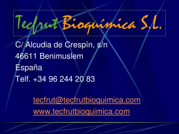 Tecfrut Bioquímica S.L.