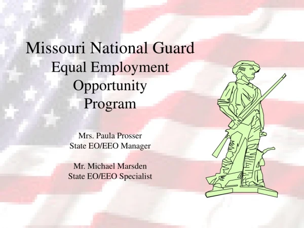 Missouri National Guard Equal Employment Opportunity  Program Mrs. Paula Prosser