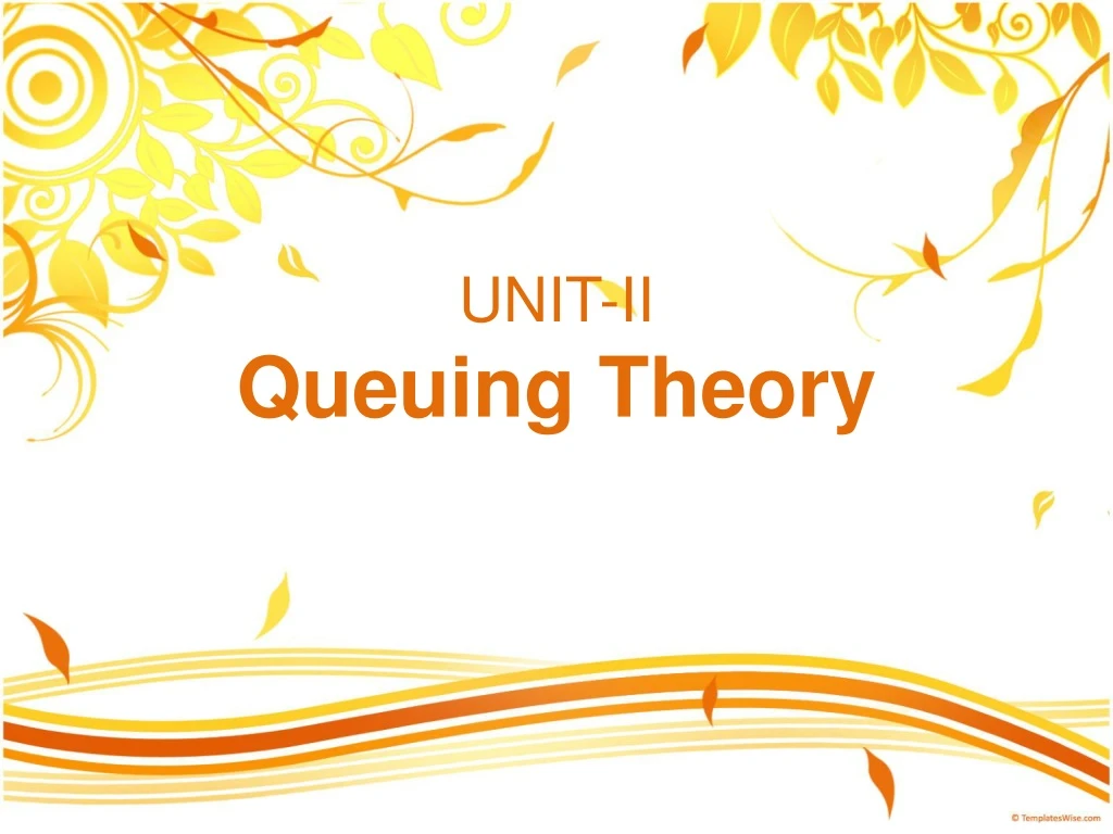 unit ii queuing theory
