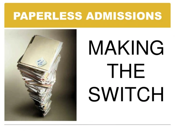 PAPERLESS ADMISSIONS