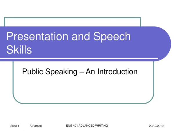 Presentation and Speech Skills
