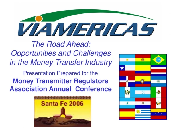 Presentation Prepared for the Money Transmitter Regulators Association Annual  Conference