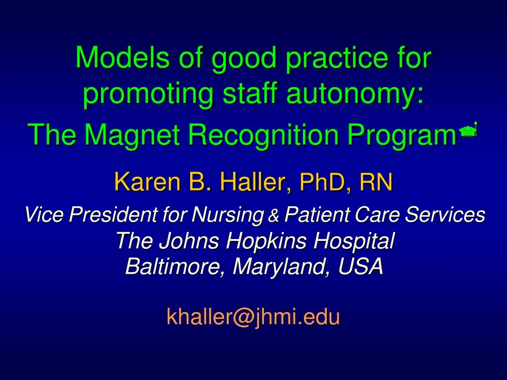 models of good practice for promoting staff autonomy the magnet recognition program