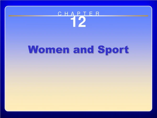 Chapter 12 Women and Sport