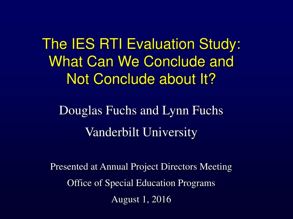 the ies rti evaluation study what can we conclude and not conclude about it
