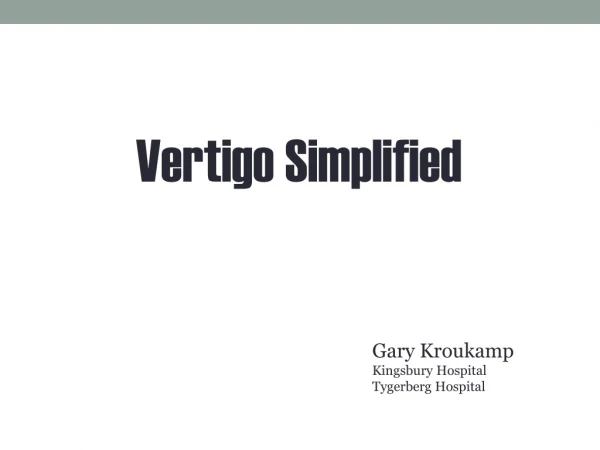 Vertigo Simplified