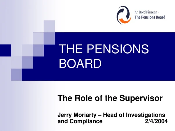 THE PENSIONS BOARD