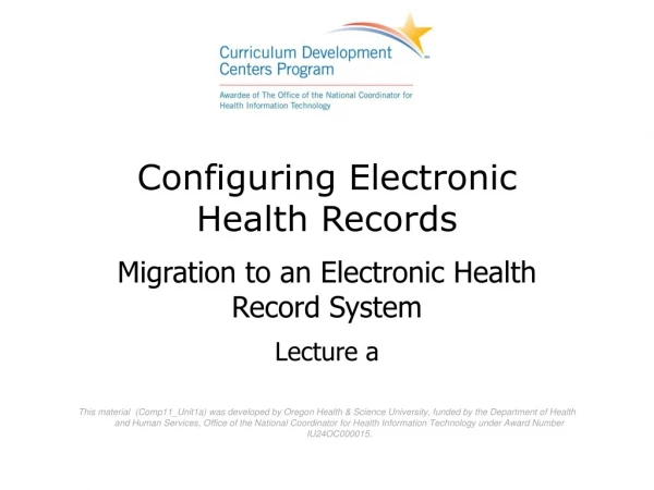 Configuring Electronic  Health Records