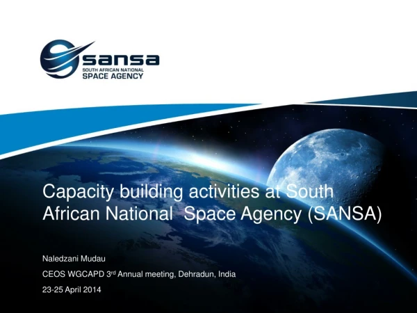 Capacity building activities at South African National  Space Agency (SANSA)