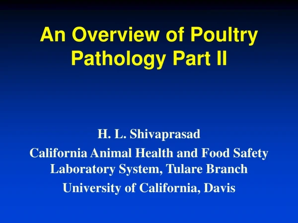 An Overview of Poultry Pathology Part II