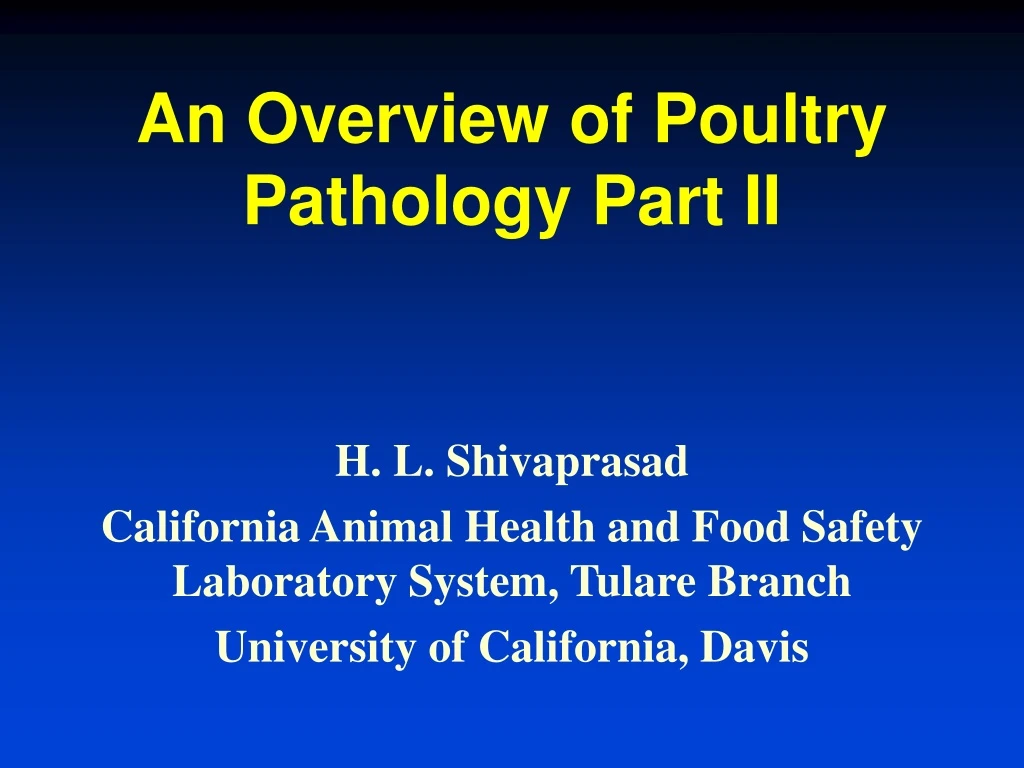 an overview of poultry pathology part ii