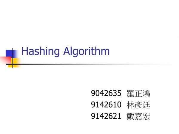 Hashing Algorithm